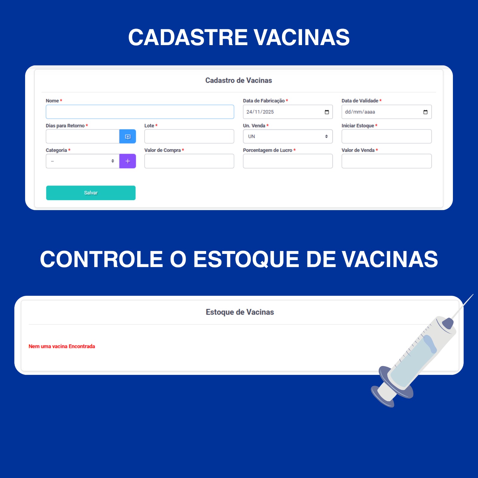 Cadastre vacinas e controle o estoque